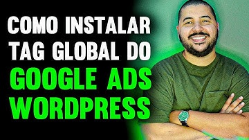 Live #004 - Como Instalar a Tag Global do Google Ads no WordPress