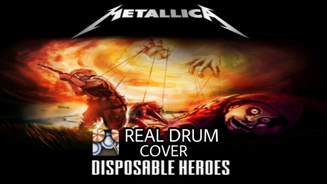 Metallica Disposable Heroes (Real Drum cover) YouTube
