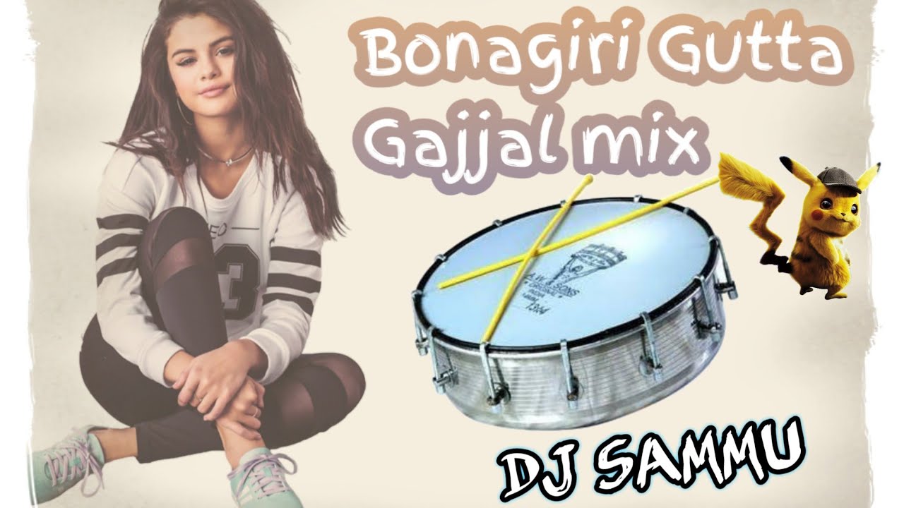 Bonagiri Gutta Gajjal mix ft DJ sammu From Rajakkapet