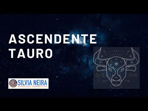 Ascendente TAURO en la Carta Natal - Silvia Neira