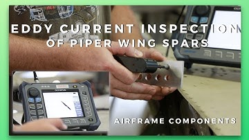 Eddy Current Inspection of Piper Wing Spars
