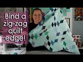 How to Bind a Zig Zag Quilt Edge
