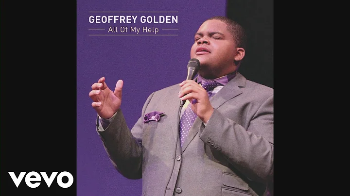 Geoffrey Golden - All Of My Help (Audio)