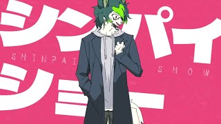 Shinpai Show