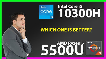 INTEL Core i5 10300H vs AMD Ryzen 5 5500U Technical Comparison