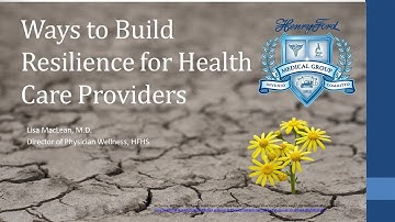 Ways to Build Resilience for Health Care Providers