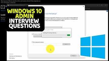 System Admin Interview: Technical Windows 10 Questions and Answers