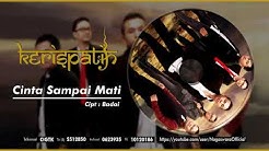 Kerispatih - Cinta Sampai Mati (Official Audio Video)  - Durasi: 4:01. 