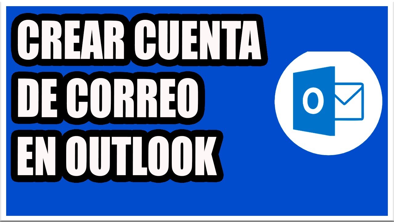 Como crear una Cuenta de Correo Electrónico en Outlook/Hotmail - PASO A ...
