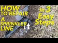 How to repair a broken/ punctured Sprinkler Line in 3 Easy Steps