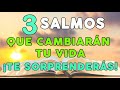 3 SALMOS PODEROSOS QUE CAMBIARÁN TU VIDA ¡TE SORPRENDERÁS! (ORANDO CON LA PALABRA DE PODER)