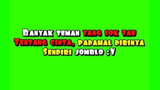 GREEN SCREEN QPUTES JOMBLO 😁😁