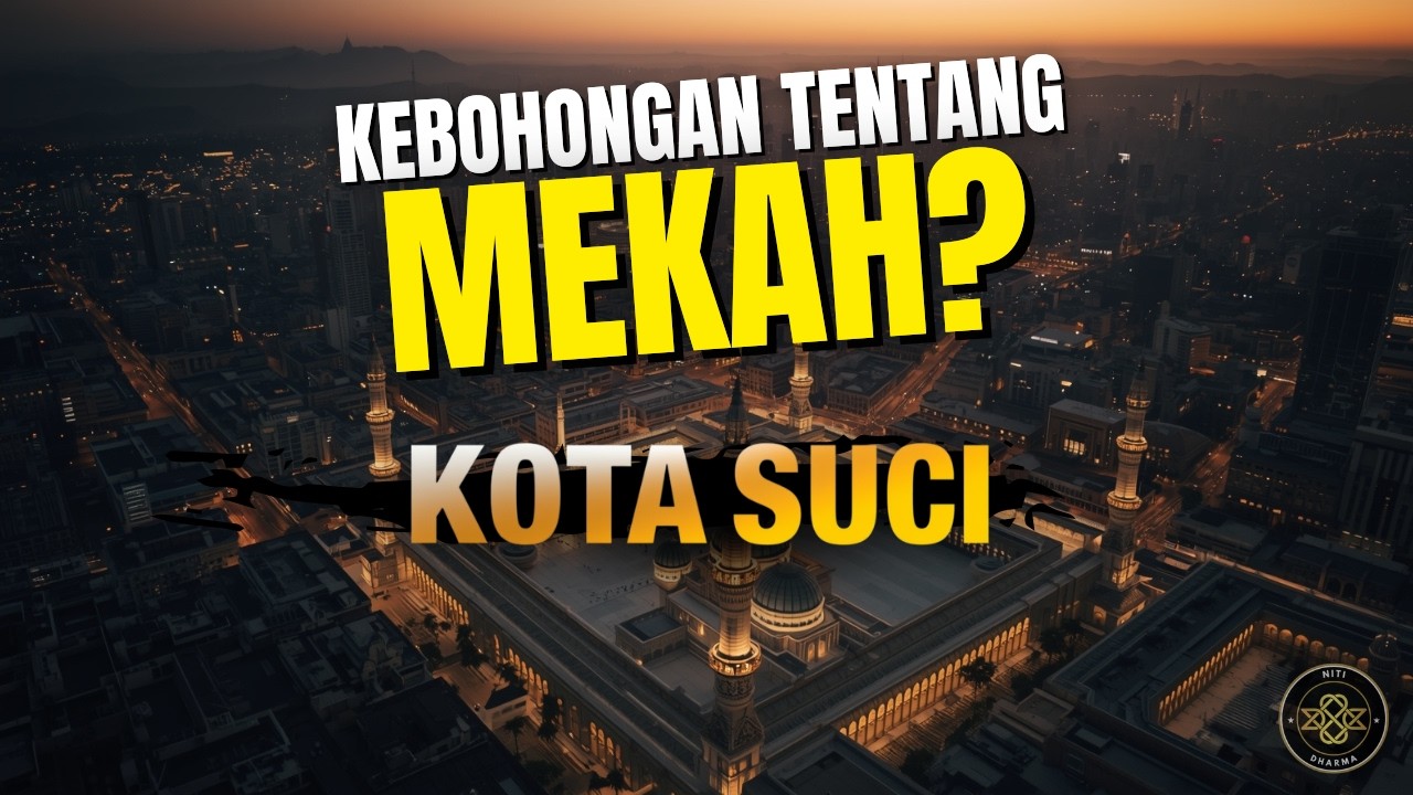 Mengapa Banyak Klaim Tentang Mekah Tidak Masuk Akal?