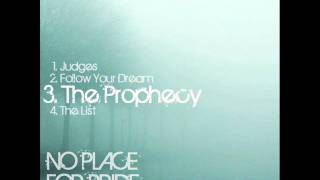 No Place For Pride - The Prophecy (Promo)