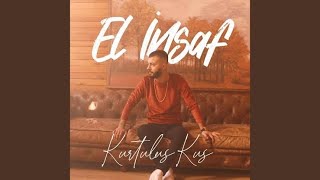 El İnsaf - Amatör Kurtuluş Kuş