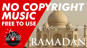 RAMADAN Background Music NO COPYRIGHT | FREE TO USE