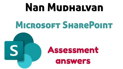 Nan Mudhalvan course | Microsoft Sharepoint | Assessment answers | @Rathiya_Innovation | Answers key