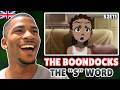 Brit Reacts to The Boondocks S2E11 - The S Word