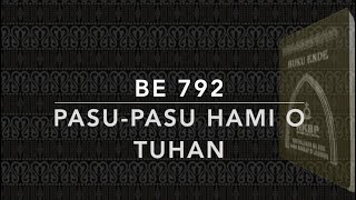 BE 792 Pasu-pasu Hami O Tuhan - Buku Ende HKBP