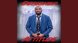 No Chaser - Designer Attitude