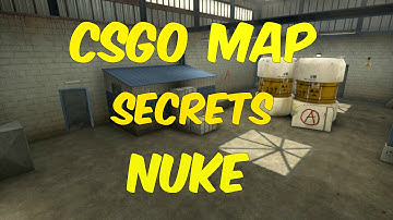 The Secrets of CSGO Maps - Nuke - Biggest Valve Secret Yet!