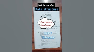 RGPV 3rd sem DATA STRUCTURE //paper pattern changed #2024 #latest #update #rgpvexam #university