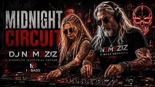 MIDNIGHT CIRCUIT 🔥 DJ N3M3ZIZ & Dusty Strings | Cinematic Industrial Techno