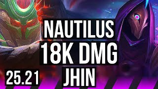 NAUTILUS & Cho'Gath vs JHIN & Ezreal (SUP) | 18k DMG | KR Diamond | 25.21