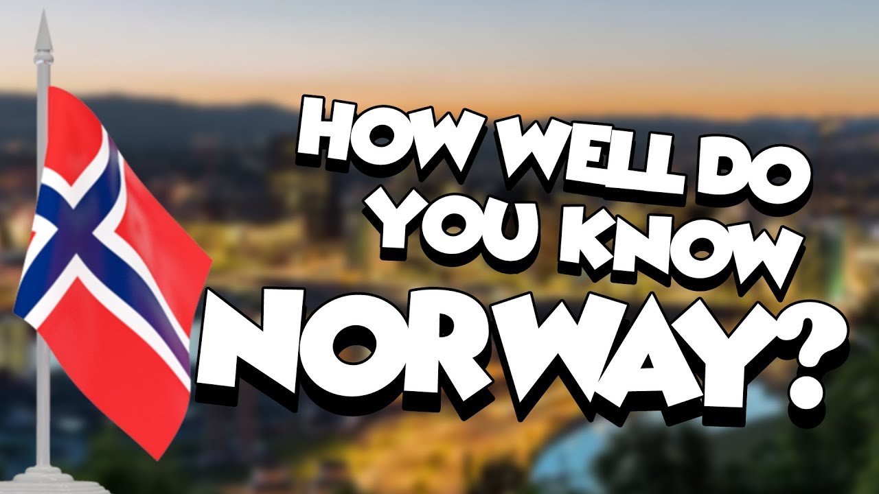 How well do you know Norway? YouTube