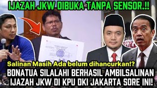 IJAZAH JKW DIBUKA TANPA SENSOR.!! SORE INI NONATUA BERHASIL AMBIL SALINAN IJAZAH JKW DI KPU DKI JKRT