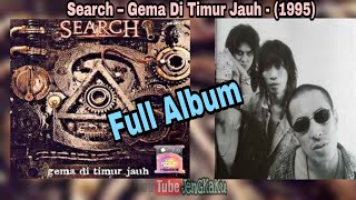 $ear¢h – Gema Di Timur Jauh - (1995) Full Album