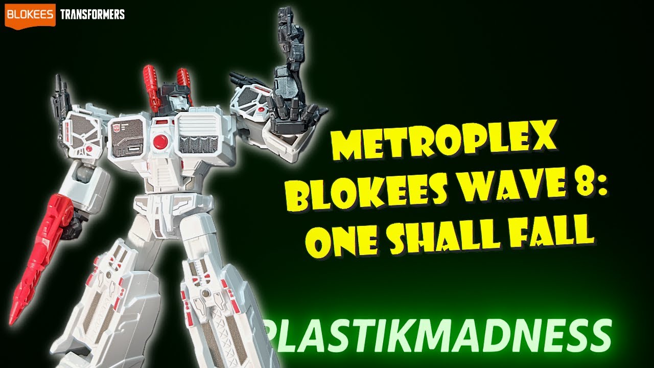 BLOKEES TRANSFORMERS WAVE 8 - METROPLEX 