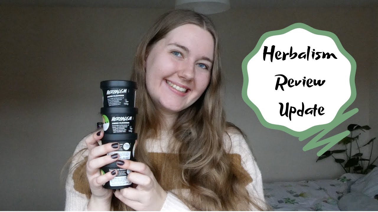 Lush Herbalism Review Part II After 6 More Months of Use & Comparing
