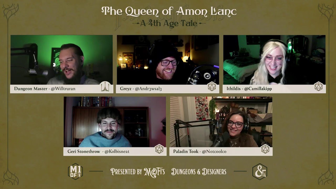 D&D live play: The Queen of Amon Lanc: A Fourth Age Tale