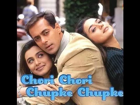 Chori Chori Chupke Chupke