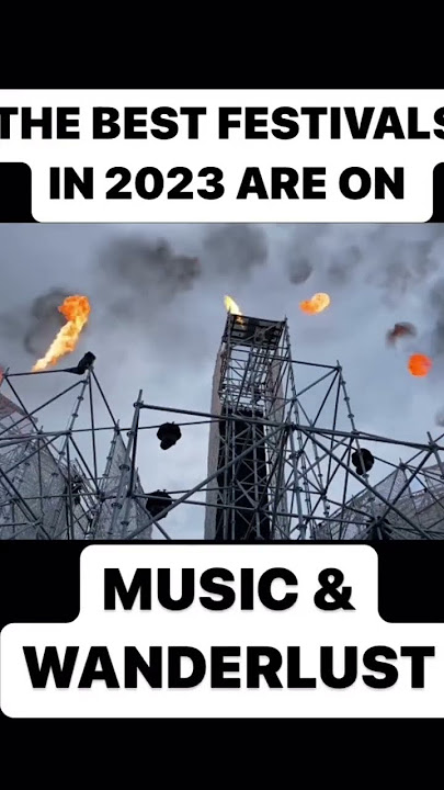 THE BEST FESTIVALS IN 2023 🔥👇