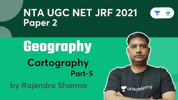 Cartography Part-5 | Geography | NTA UGC NET JRF 2021 | Rajendra Sharma