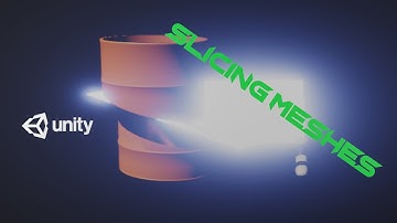 How To Slice Meshes In Unity