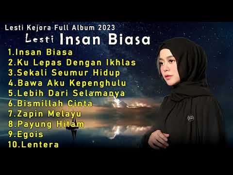 Lesti Full Album Terbaru 2023  Insan Biasa