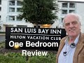 San Luis Bay Inn One Bedroom by Hilton Vacation Club in Avila Beach Ca Review