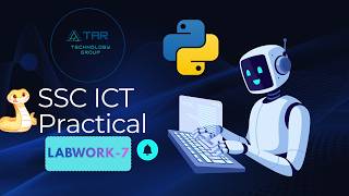 SSC ICT Practical Labwork 7 | Python Programming | এক ভিডিওতেই সম্পূর্ণ সমাধান@tartechnologygroup