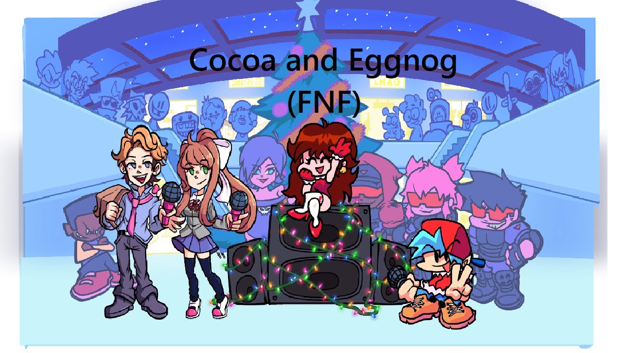 FNF Cocoa and Eggnog Monika and Senpai YouTube