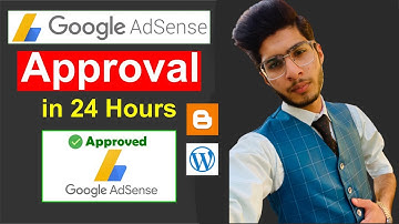 How to Get Google AdSense Approval in 24 Hours - AdSense Approval Kaise Kare