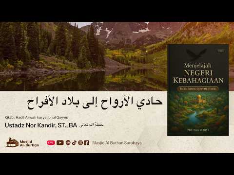 Kitab Hadil Arwah karya Ibnul Qoyyim - Ustadz Nor Kandir, ST., BA.