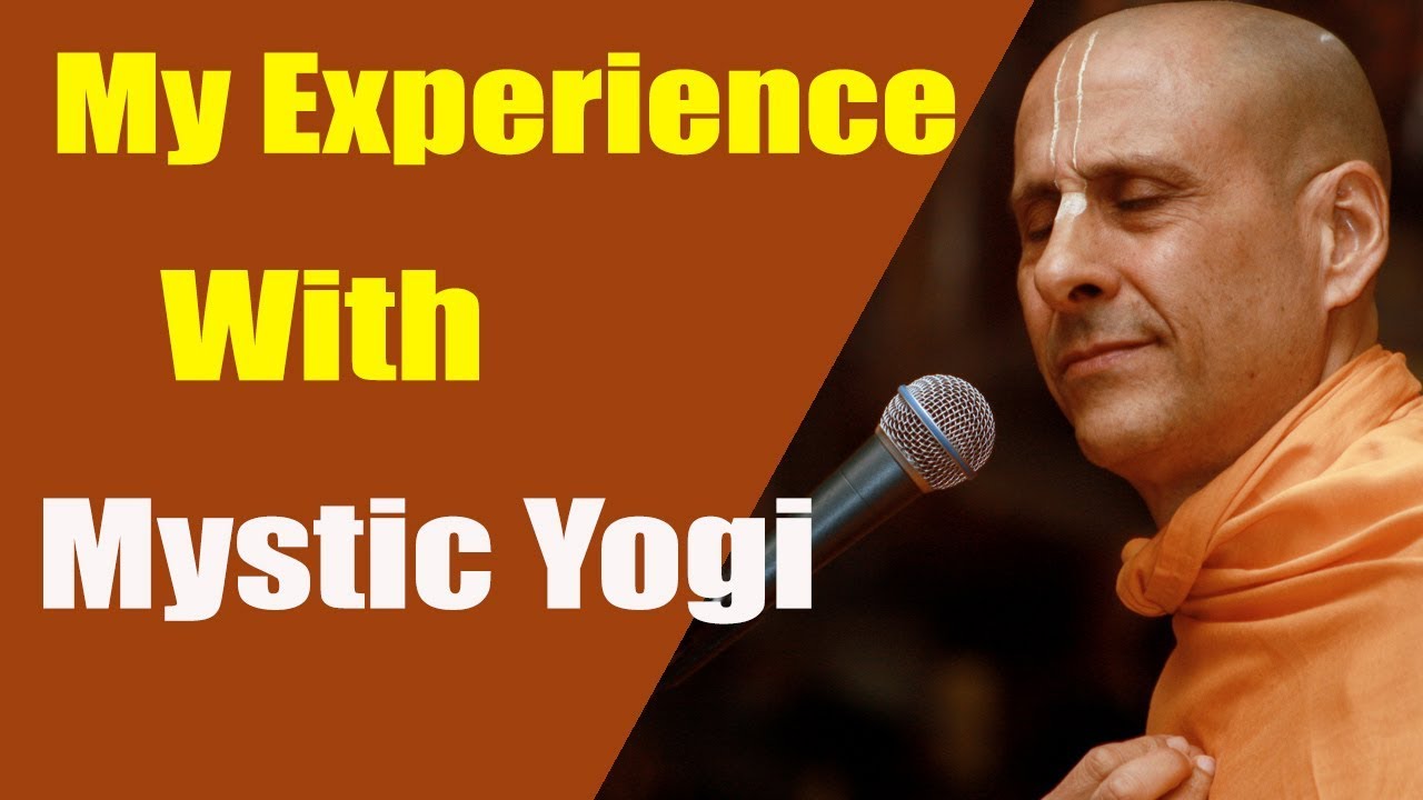 MY EXPERIENCE WITH MYSTIC YOGIS | HH RADHANATH SWAMI