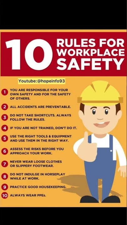 10 Rules For Workplace Safety