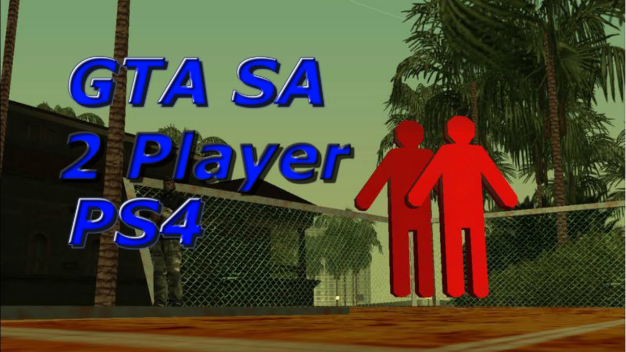 Inspireren knoop Wedstrijd How to Play 2 Player on GTA SA On PS4 - YouTube