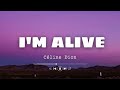 Céline Dion - I'm Alive (Lyrics)