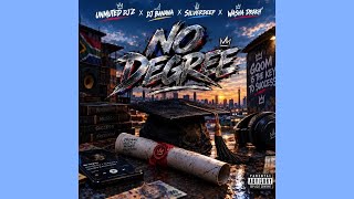 Unmuted Dj'z, Dj Banana, SilverDeep, Drakhula - No Degree
