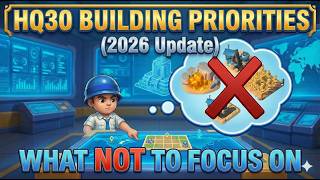 Building Upgrade Priorities Up to HQ30 (2026 Update)